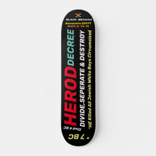 HEROD DECREE Skateboard, 7¾" Deck