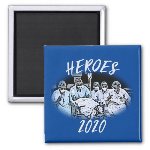 Heroes 2020 medical personnel_pandemic magnet