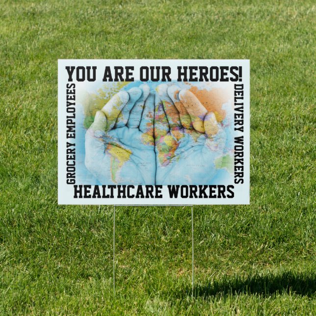 Heroes Appreciation Sign (Insitu)