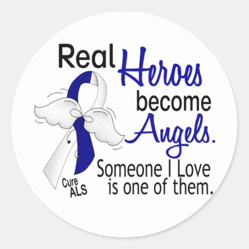 Heroes Become Angels ALS Classic Round Sticker