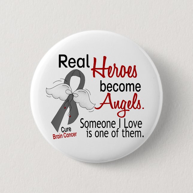 Heroes Become Angels Brain Cancer Pinback Button (Front)