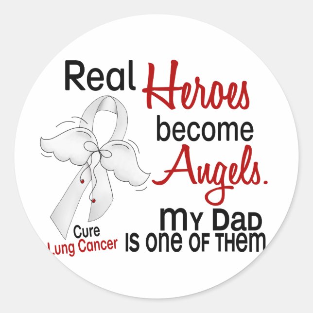 Heroes Become Angels Dad Lung Cancer Classic Round Sticker (Front)