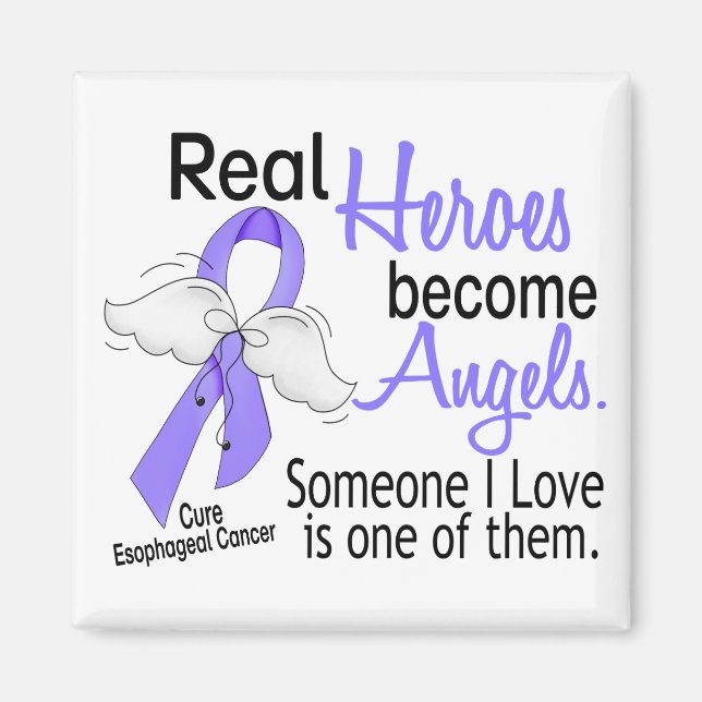 Heroes Become Angels Esophageal Cancer Magnet (Front)