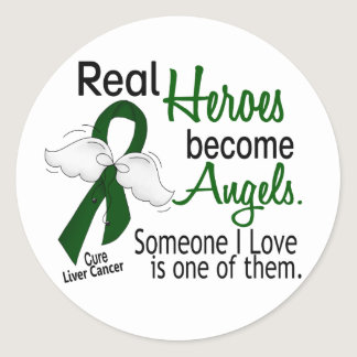 Heroes Become Angels Liver Cancer Classic Round Sticker