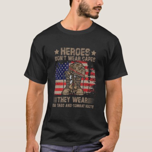 Heroes Dont Wear Capes They Wear Dog Tags  Comb T_Shirt