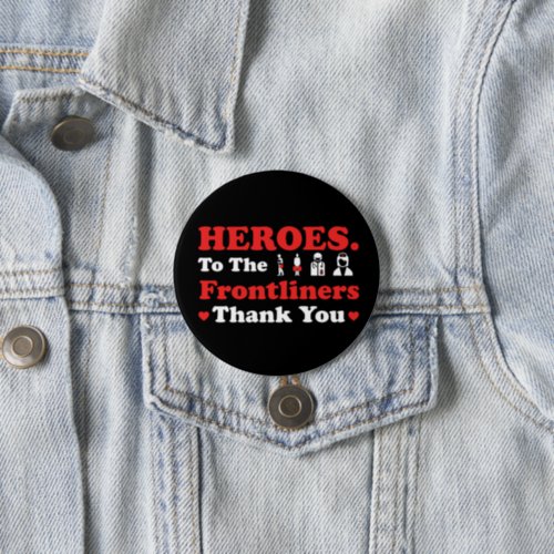 Heroes  Frontliners  Thank You Button