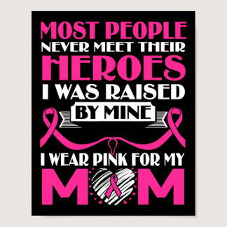 Heroes I Wear Pink For My Mom Breast Cancer Awaren Poster
