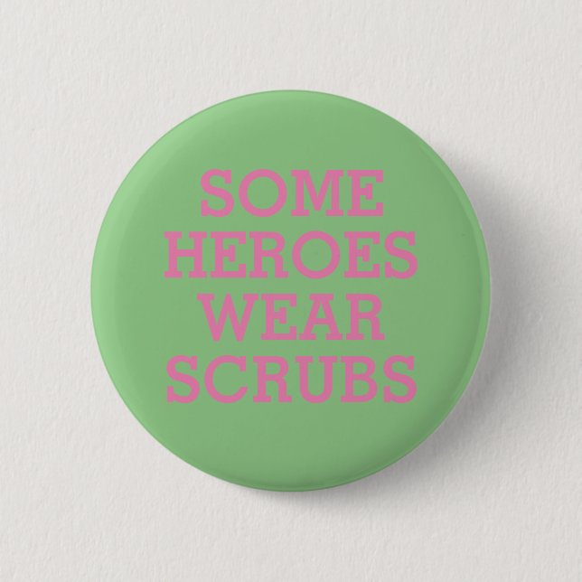 Heroes in Scrubs Button (Front)