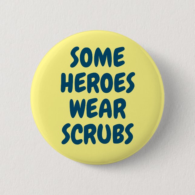 Heroes Keychain | Gift for Doctors & Nurses Button (Front)