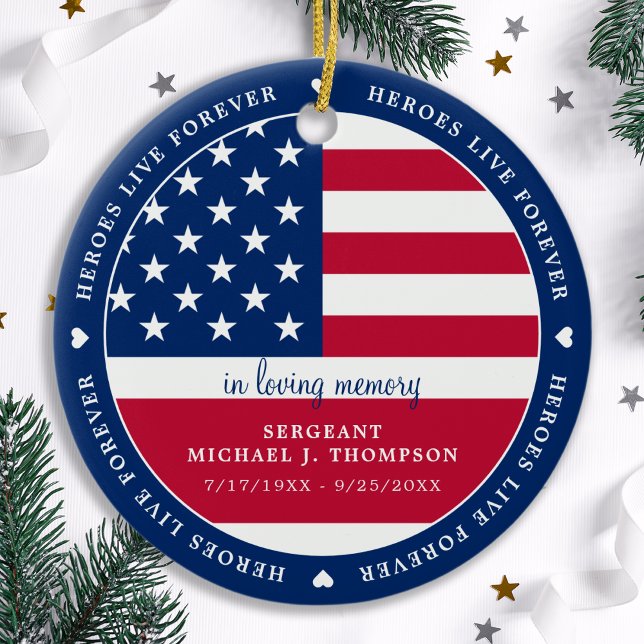 Heroes Live Forever Solider Military Memorial Ceramic Ornament (Creator Uploaded)