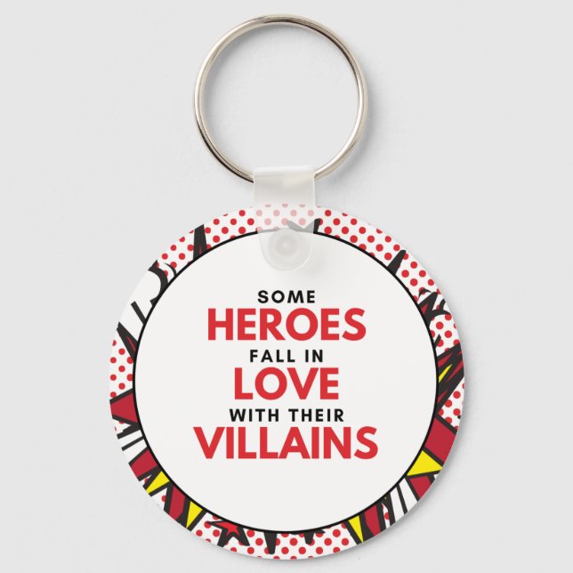 Heroes Love Villains - Circular Keychain (Front)