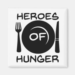 Heroes of Hunger  Magnet