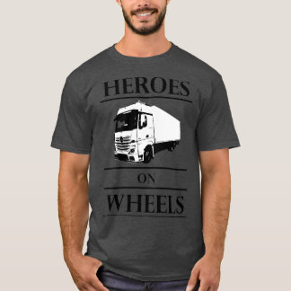 Heroes on wheels trucker T-Shirt