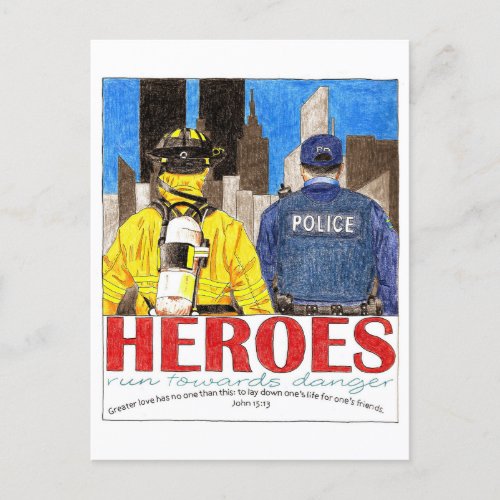 Heroes Run Towards Danger Inspirational Postcard