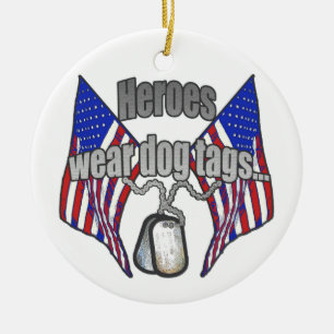 Heroes wear dog tags 2 ceramic ornament