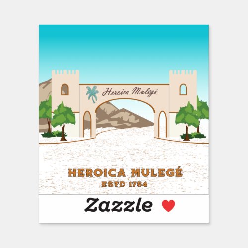 Heroica Muleg Baja California Sur Mexico Sticker