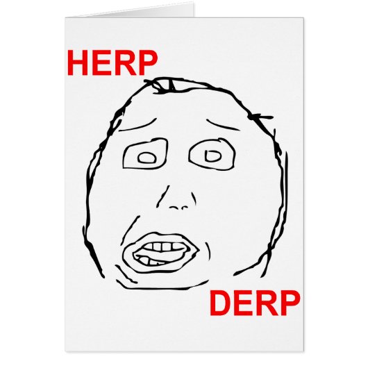 Herp Derp Herp Derping Cards (Front)