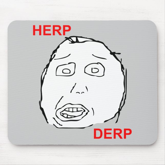 Herp Derp Herp Derping Mouse Pad (Front)