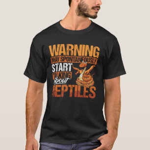 Herpetologist Apparel Herpetology Reptile for Wome T-Shirt