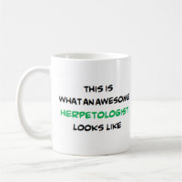 herpetologist, awesome