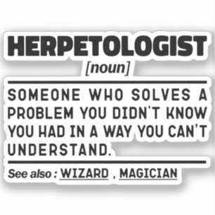 Herpetologist Noun Cool Professor Sarcastic Saying Sticker