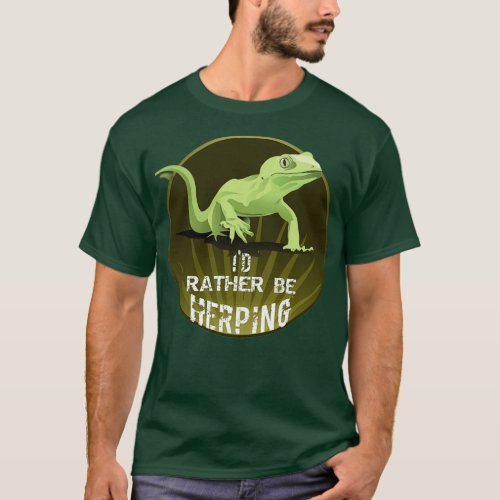 Herpetology Herping Id Rather Be Herping T_Shirt