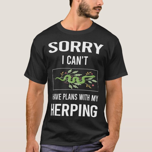 Herping Herpetologist Herpetology Herp Herper T-Shirt (Front)