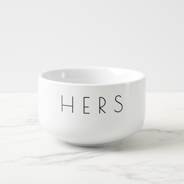 Hers Black And White Minimal Typography Soup Mug (Front)
