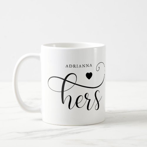 Hers  Elegant Typography and Heart Coffee Mug