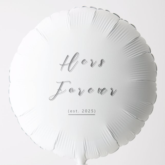 Hers Forever | Custom Helium Balloon for Wedding (Front)