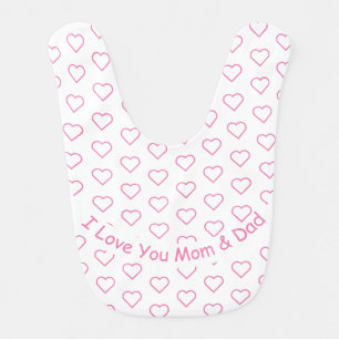 Herts Baby Bib with Text - I Love You Mom and Dad