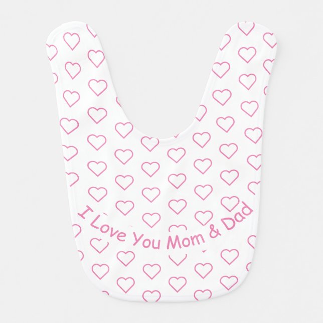 Herts Baby Bib with Text - I Love You Mom and Dad (Front)