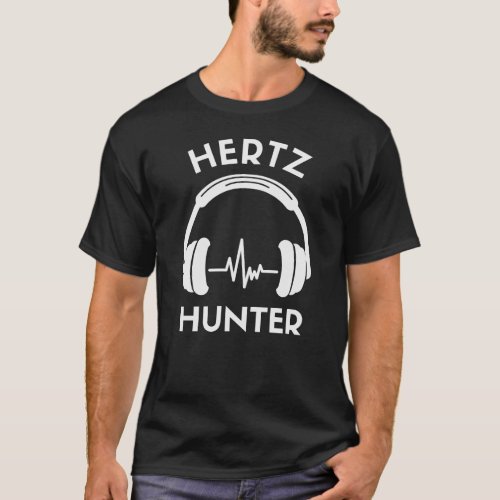 Hertz Hunter Audiophile T_Shirt