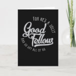 He&#39;s A Jolly Good Fellow Holiday Card at Zazzle
