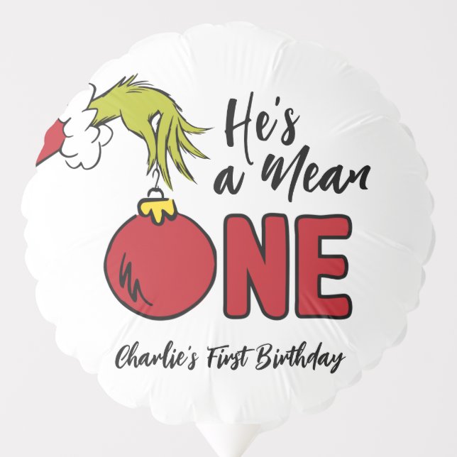 He's a Mean One | Grinch Birthday Balloon (Front)