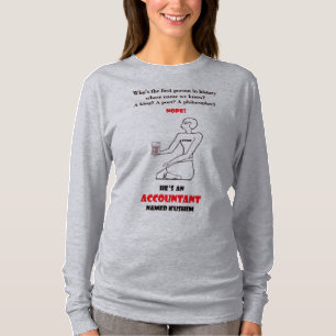 "He's an accountant named Kushim" T-Shirt