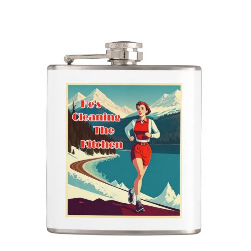 Hes Cleaning The Kitchen Sassy Runner Flask