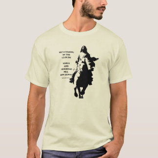 He's Coming shirt