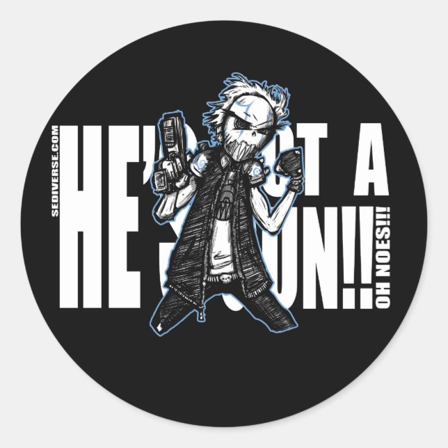 He's Got a Gun Sticker (Front)