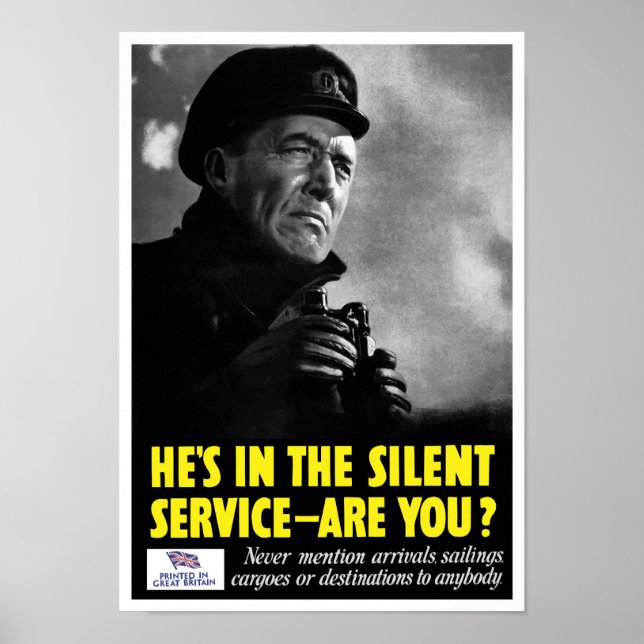 He's in the silent service - are you? -- WWII Poster (Front)