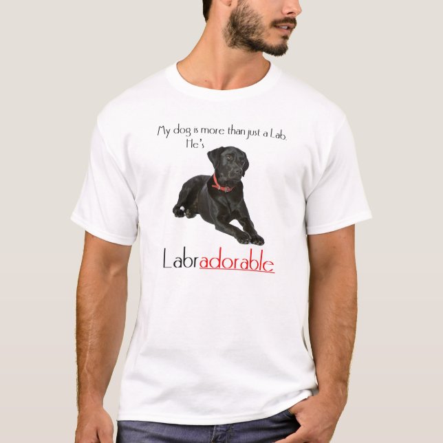 He's Labradorable T-Shirt (Front)