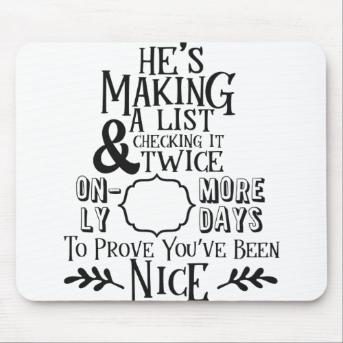 hes making a list hes checking it twice mouse pad