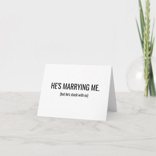 Hes marrying me bridesmaid proposal folded Card