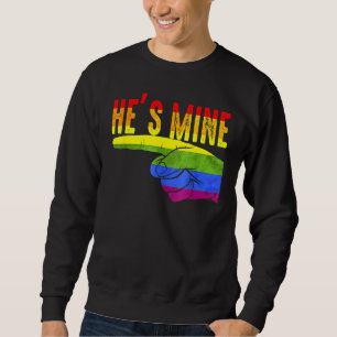 He's Mine Gay Couple Matching Lgbtq Sweatshirt