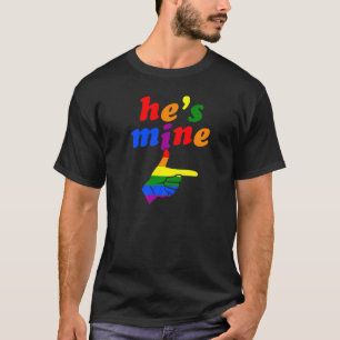 He's Mine Matching Gay Pride Couple Hand Pointing T-Shirt
