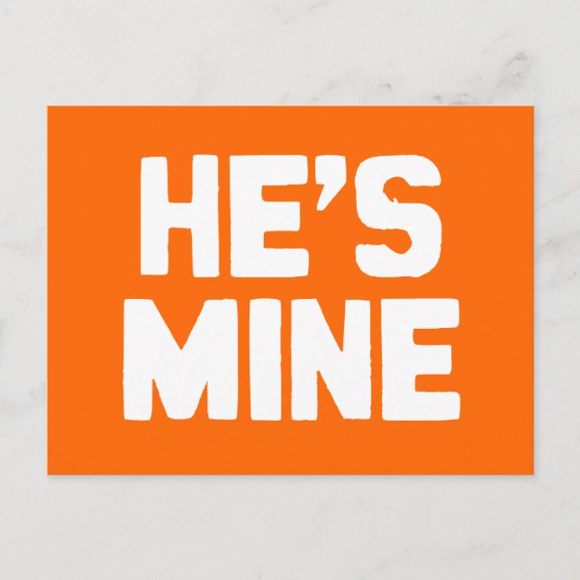 HE'S MINE POSTCARD (Front)