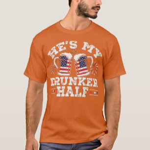 He's My Drunker Half Funny Beer Couple Matching 4t T-Shirt
