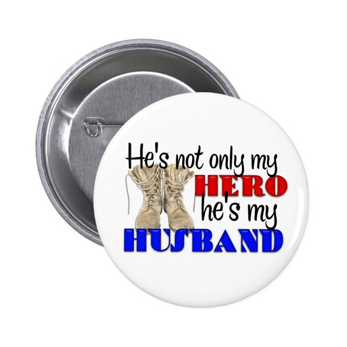 He's my Hero and my Husband Pins