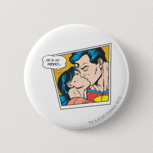 He's my hero pinback button
