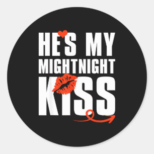 He's My Midnight Kiss Happy New Year Matching Funn Classic Round Sticker